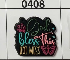 0408- God Bless This Hot Mess Focal Bead