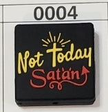 0004- Not Today Satan Focal Bead