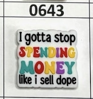0643- Stop Spending Money Focal Bead