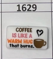 1629- Coffee Warm Hug That Burns Focal Bead