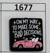 1677- Bad Decisions Focal Bead