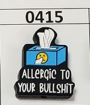 0415-  Allergic to Your Bullshit Focal Bead