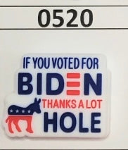 0520-  If You Voted For Biden.. Focal Bead