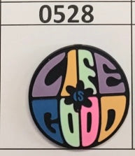 0528-  Round Life is GOOD Focal Bead