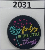 2031- Find Joy in the Little Things Focal Bead