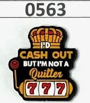 0563-  I'd Cash Out But I'm Not A Quitter Casino Slot Machine Focal Bead