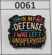 0061- In my Defense I was Left Unsupervised Focal Bead