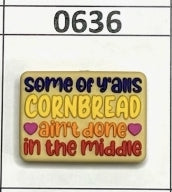 0636-  Cornbread Ain't Done in the Middle Focal Bead