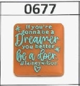 0677- If You're Gonna be a Dreamer Focal Bead
