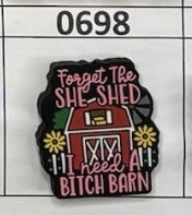 0698- Forget the She Shed Focal Bead