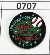 0707- I Prefer Dirt on my Diamonds Focal Bead