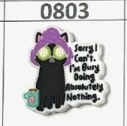 0803- Sorry I Can't I'm Busy Doing Absolutely Nothing Focal Bead