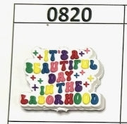 0820- It's A Beautiful Day in the Laborhood  Focal Bead