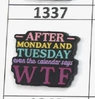 1337- Calendar Says WTF Focal Bead