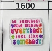 1600- Be Somebody Focal Bead