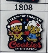 1808- I Teach the Smartest Cookies Focal Bead