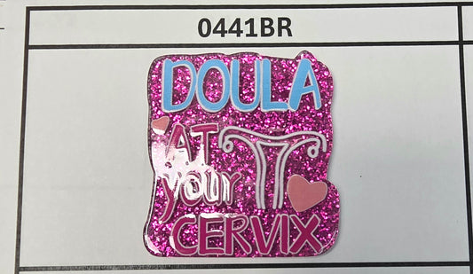 0441BR Doula At Your Cervix