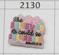 2130-  She Believed She Could Focal Bead