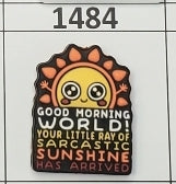 1484- Ray of Sarcastic Sunshine Focal Bead