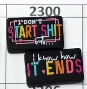 2300-I Don't Start $hit Focal Bead
