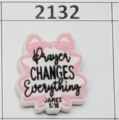 2132-  Prayer Changes Everything Focal Bead