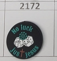 2172- No Luck Just Jesus Focal Bead
