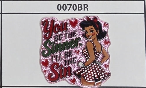 0070BR You be the Sinner