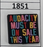 1851- Audacity on Sale Focal Bead
