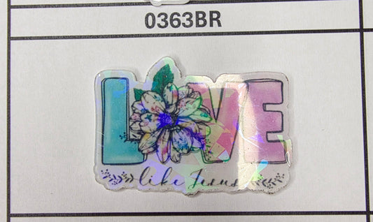0363BR Love Like Jesus