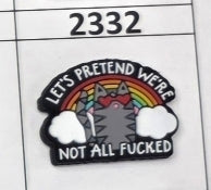 2332- Let's Pretend We're Not all F'd Focal Bead