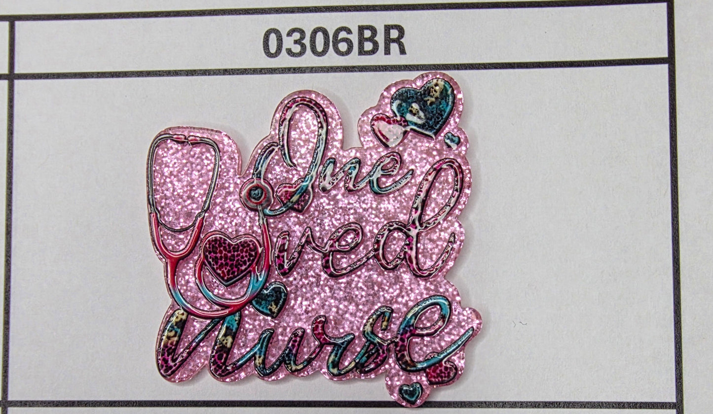 0306BR One Loved Nurse