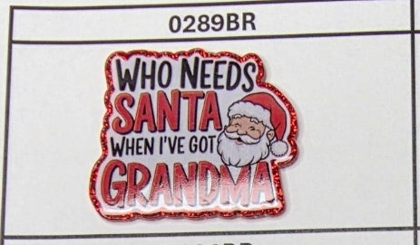 0289BR Who Needs Santa