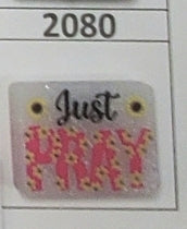 2080- Just Pray Focal Bead