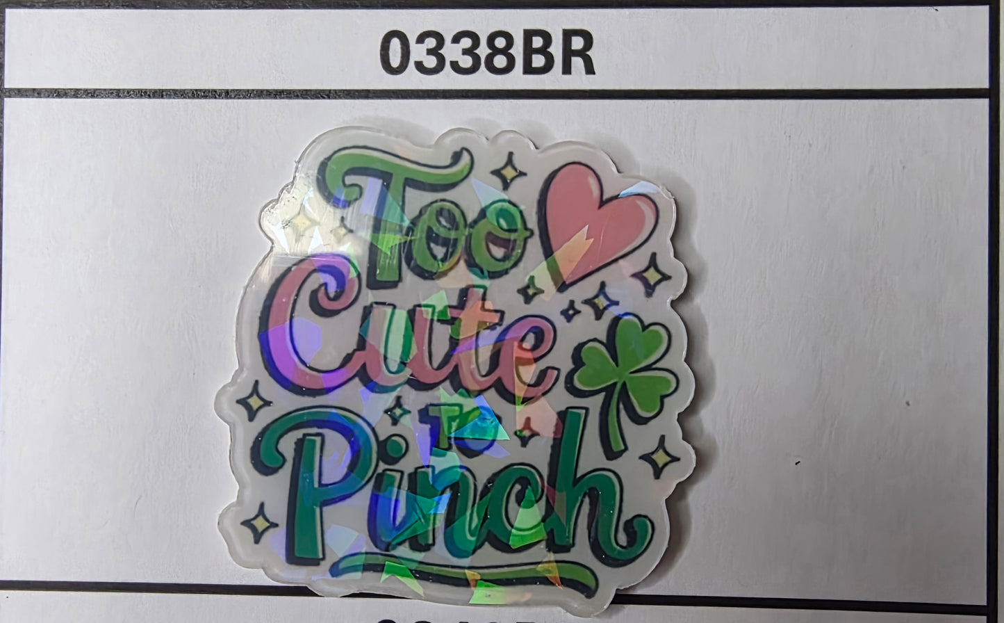 0338BR Too Cute to Pinch
