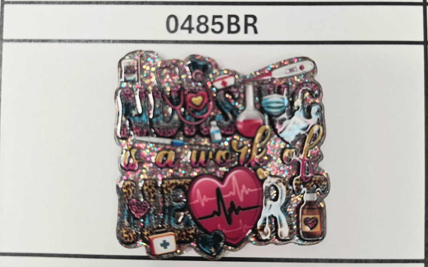 0485BR-Nursing is a Work of Heart