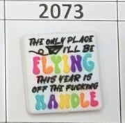 2073- The Only Place I'll be Flying Focal Bead